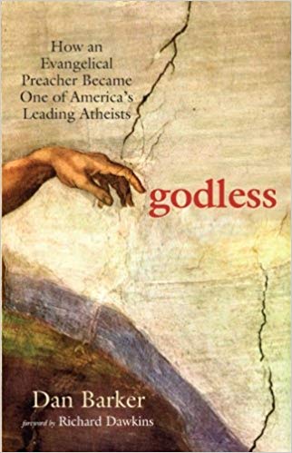 godless by Dan Barker An Extended Book Analysis Part 2 Reason